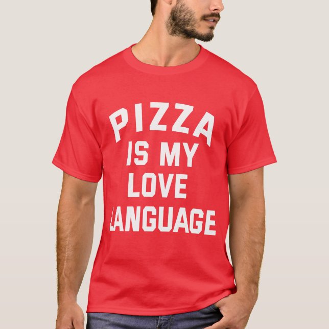 Pizza ist meine Liebe. Funny Pizza T-Shirt (Vorderseite)
