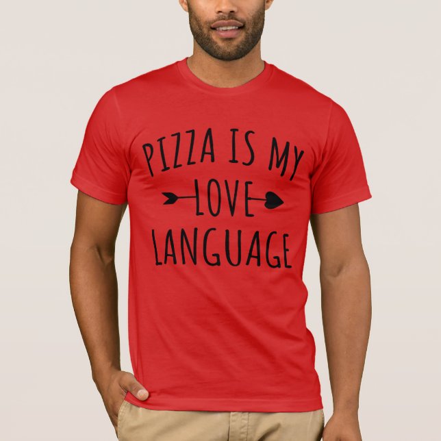 Pizza ist meine Liebe - Pizza Lovers T-Shirt (Vorderseite)