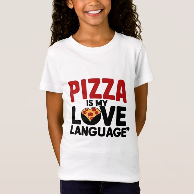Pizza ist meine Liebe T-Shirt (Vorderseite)