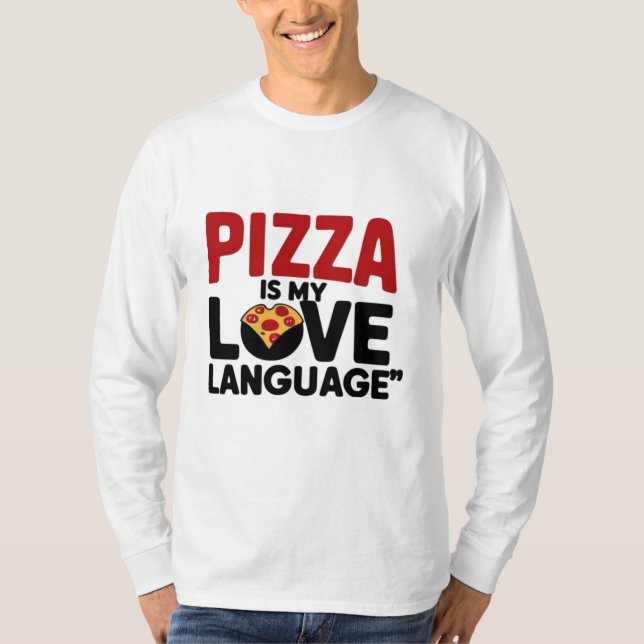 Pizza ist meine Liebe T-Shirt (Vorderseite)