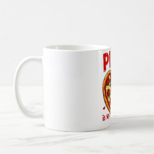 Pizza ist My Valentine :Fun Pizza Graphic for Pizz Kaffeetasse
