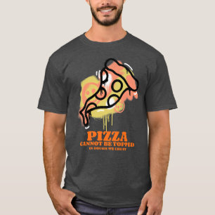 Pizza kann nicht gehobelt werden, im Teig Crust Fu T-Shirt