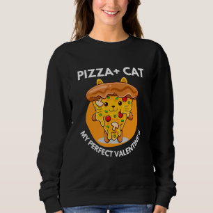 Pizza Katzenjacke meine Valentine und Niedliche Ka Sweatshirt