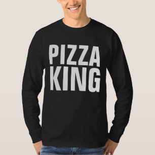 PIZZA KING T - Shirt, Pizza Lover T-Shirts