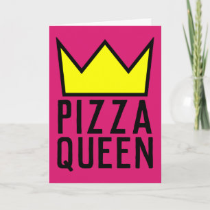 PIZZA KÖNIGIN GEBURTSTAG, GEEIGNET FÜR FRAMKARTE KARTE