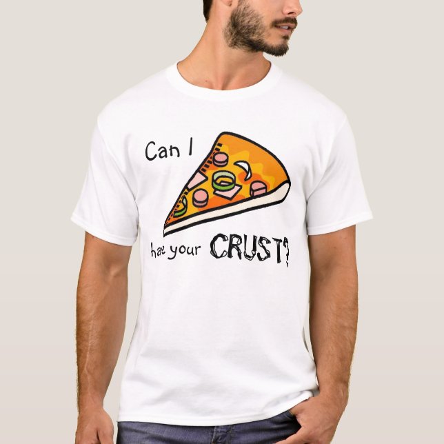 Pizza-Kruste T-Shirt (Vorderseite)