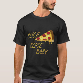 Pizza Liebhaber Geschenk Idee, Slice Slice Baby T-Shirt