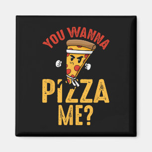 Pizza Liebhaber - Willst du eine Pizza von mir Nin Magnet