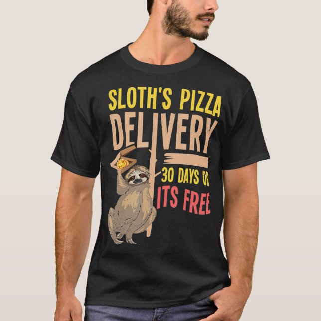Pizza Lieferung von Sloth Funny Fast Food Slow Ser T-Shirt (Vorderseite)