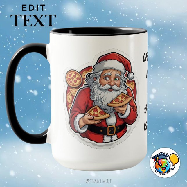 Pizza lustige Weihnachts-Tasse bearbeitet Tasse (Von Creator hochgeladen)