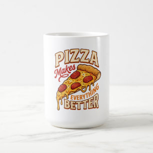 Pizza Macht Alles Besser Kaffeetasse