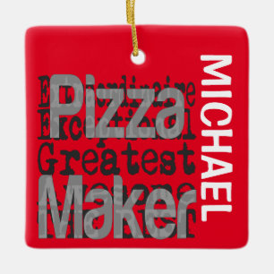 Pizza Maker Extraordinaire CUSTOM Keramikornament