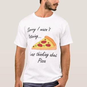 Pizza Making Funny Sprichwort Denken über Pizza T-Shirt