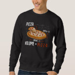 Pizza Mathematics Formel Physik Science Feinschmec Sweatshirt<br><div class="desc">Funny Mathematician Fast Food Lover Geschenk. Pizza Mathematics Formula Physics Science Feinschmecker.</div>