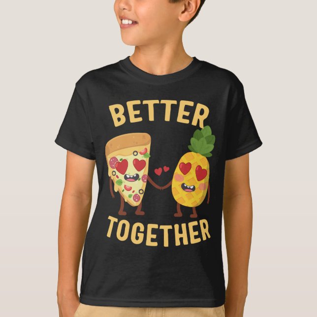 Pizza mit Ananas gemeinsam Hawaiianische Pizzen T-Shirt (Vorderseite)