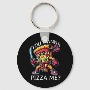 Pizza Ninja Karate Stil Du willst Pizza mich Tee F Schlüsselanhänger