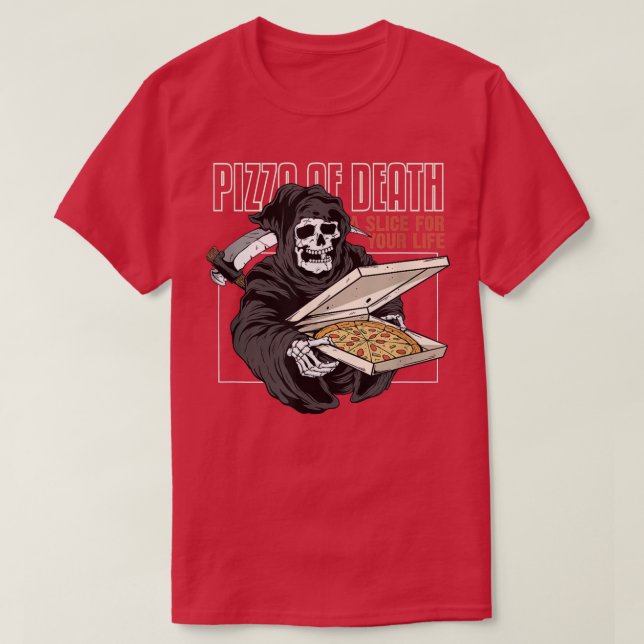 Pizza of Death Pie bis ich Grim Sensenmann Pizza D T-Shirt (Design vorne)