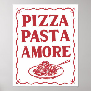 Pizza Pasta Amore Italienisches Lebensmittel Küche Poster