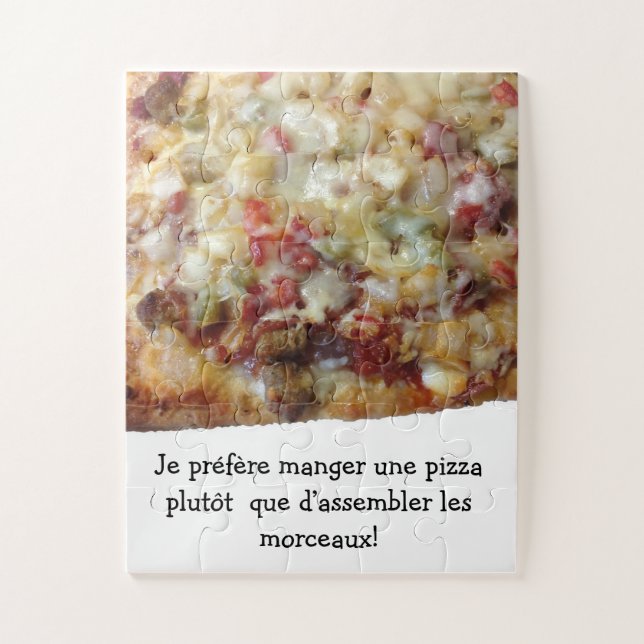 Pizza Puzzle with Funny French (Française) Quote (Vertikal)