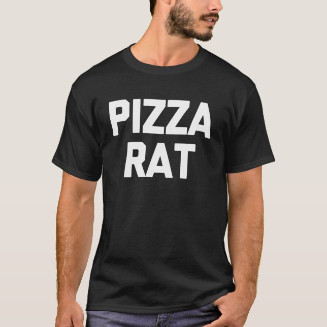 Pizza Rat Sprichwort Pizza Italienische Küche Cool T-Shirt (Vorderseite)