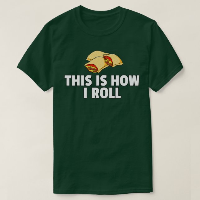 Pizza Rolls Funny Cheese Snack T-Shirt (Design vorne)