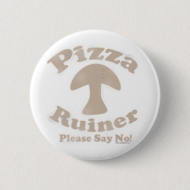 Pizza Ruiner Button (Vorderseite)