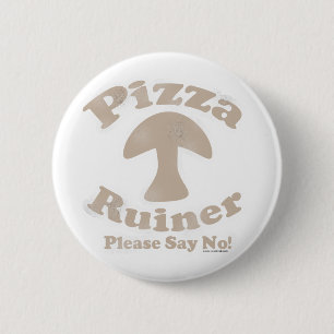 Pizza Ruiner Button