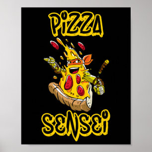 Pizza-Shirt Pizza-Sensei Lustiges Karate für Pizza Poster