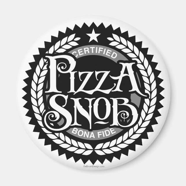 Pizza Snob - lustiger Pizzafreund Magnet (Vorne)