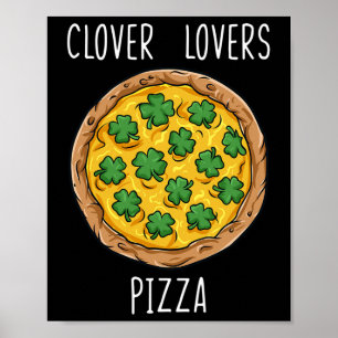 Pizza St Patrick's Day Fun Boys Girl Liebhaber Poster