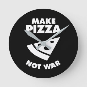 Pizza statt Krieg, lustige Typografie-Pizza Runde Wanduhr