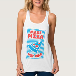 Pizza statt Krieg, lustige Typografie, Tank Top