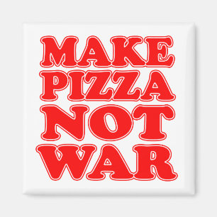 Pizza statt Krieg Magnet