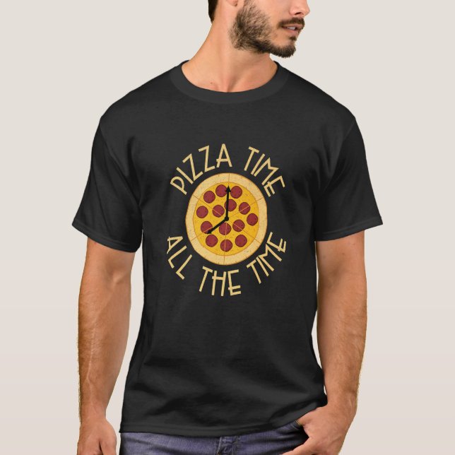 Pizza Time Die ganze Zeit Pepperoni Liebe Pizza T-Shirt (Vorderseite)