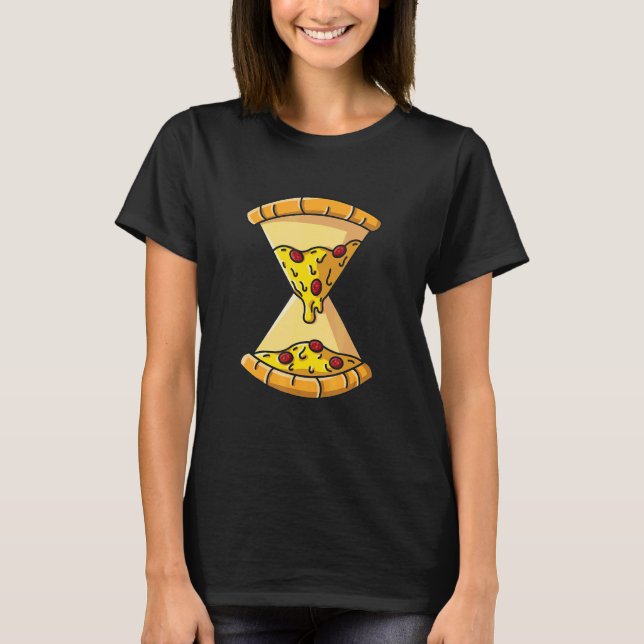 Pizza Time Pizza Hourglass Es ist Pizza O'clock T-Shirt (Vorderseite)