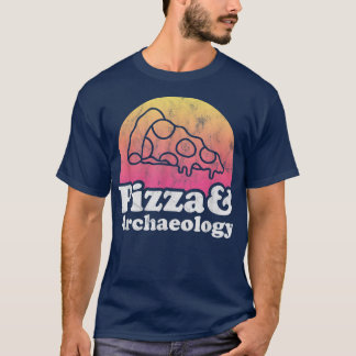 Pizza und Archäologie oder Archäologe T-Shirt