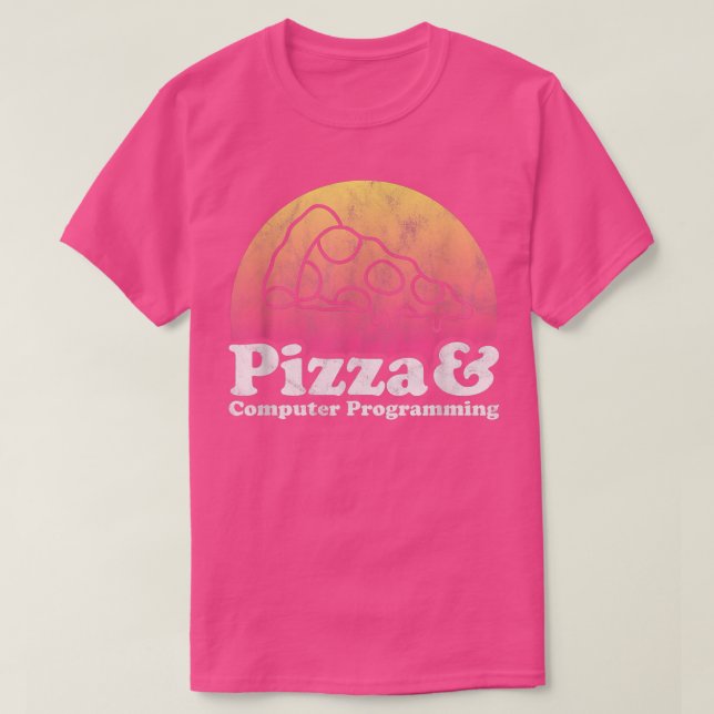 Pizza und Computerprogrammierung oder Computerprog T-Shirt (Design vorne)