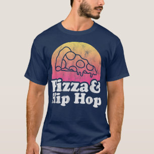 Pizza und Hip Hop T-Shirt