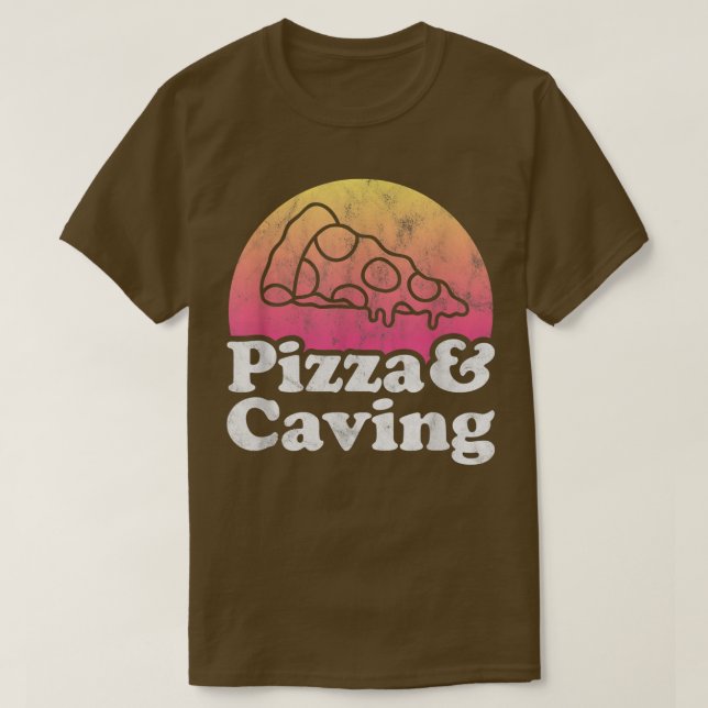 Pizza und Höhlen oder Höhlen T-Shirt (Design vorne)