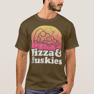 Pizza und Huskies oder Husky T-Shirt
