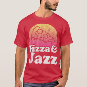 Pizza und Jazz T-Shirt