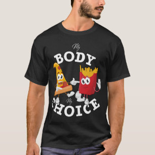 Pizza und Pommes Frites meine Wahl Funny Fast Food T-Shirt