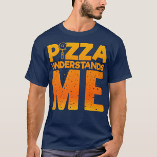 Pizza versteht mich, Quirky Pizza 24834578 T-Shirt