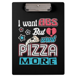Pizza vs Abs - Bulking Diet - Funny Carbs Novelty Klemmbrett