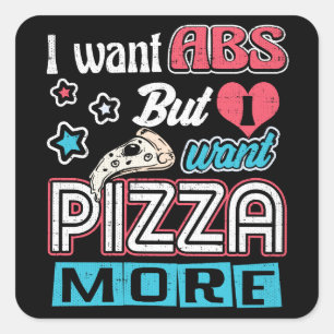 Pizza vs Abs - Bulking Diet - Funny Carbs Novelty Quadratischer Aufkleber
