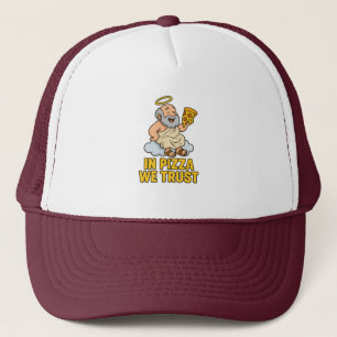 Pizza We Trust - Funny Cartoon God Pizza Truckerkappe