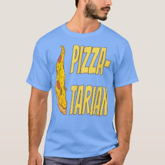Pizzatarian Pizza Fan Fast Food Funny Pizza Lover T-Shirt
