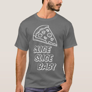 Pizzeria Slice Baby Pizza Pie 1304 T-Shirt