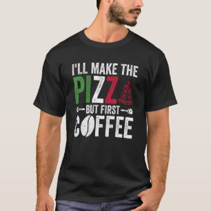 Pizzeria und Pizzeria für Pizzaexperten T-Shirt