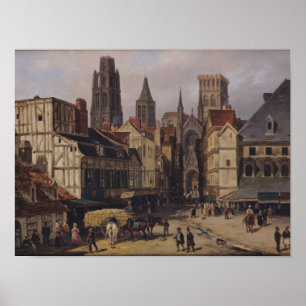 Place de la Haute-Vieille-Tour, Rouen, 1824 Poster